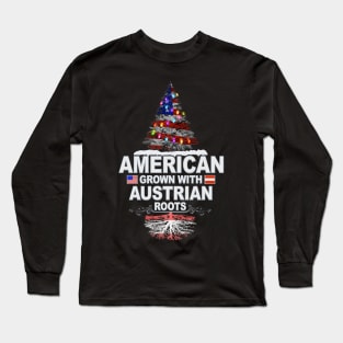 Christmas Tree  American Grown With Austrian Roots - Gift for Austrian From Austria Long Sleeve T-Shirt